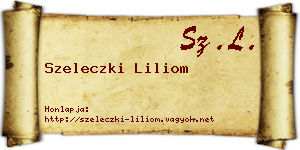 Szeleczki Liliom névjegykártya